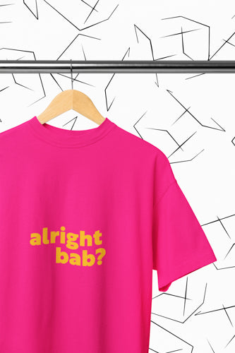 Alright Bab? T-shirt