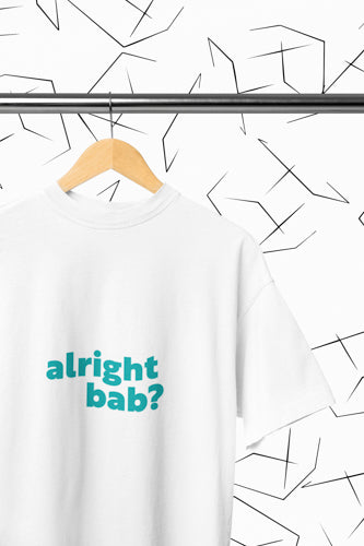 Alright Bab? T-shirt