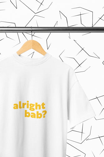 Alright Bab? T-shirt