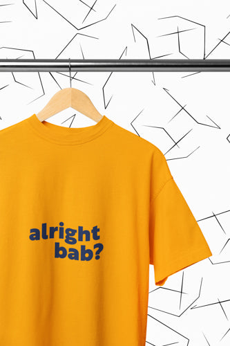 Alright Bab? T-shirt