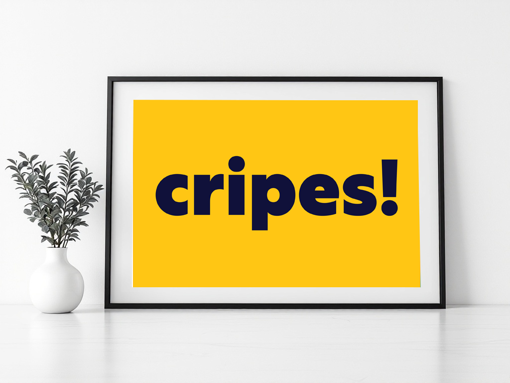 Cripes! Print