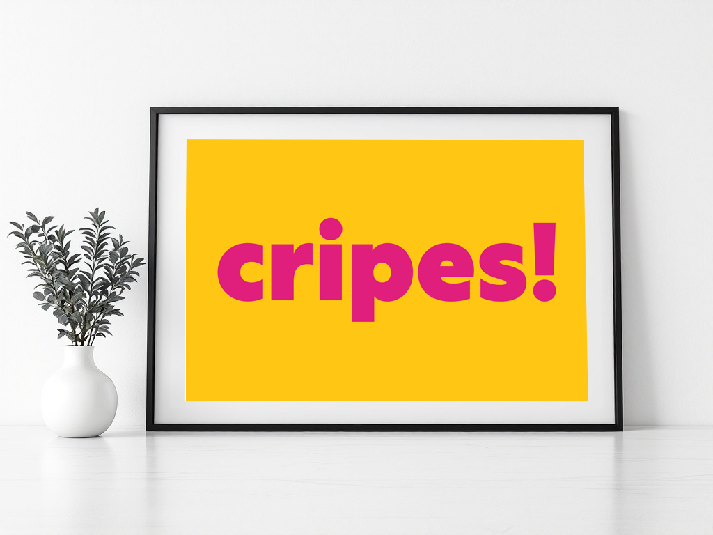 Cripes! Print