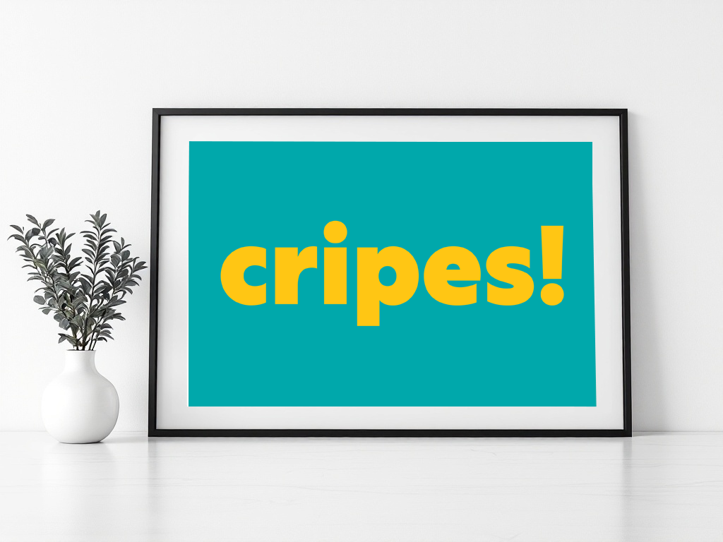 Cripes! Print