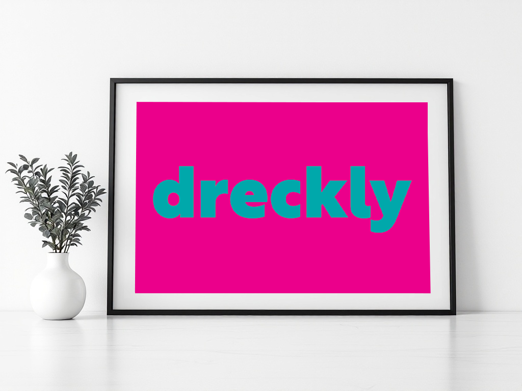 Dreckly Print