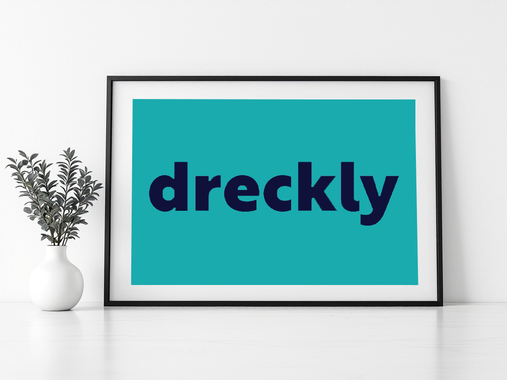 Dreckly Print