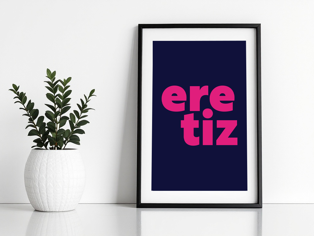 Ere Tiz Print