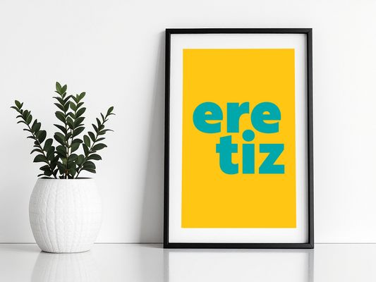 Ere Tiz Print