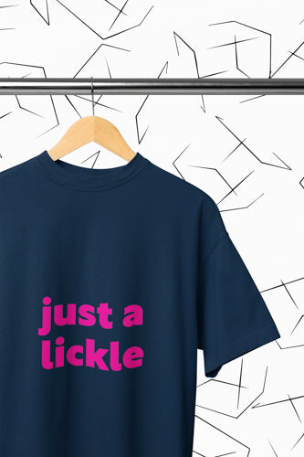 Just a Lickle T-shirt