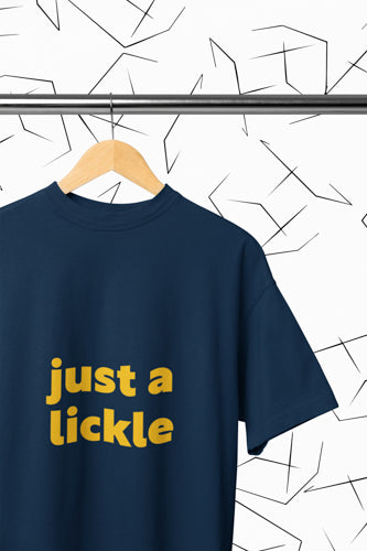 Just a Lickle T-shirt