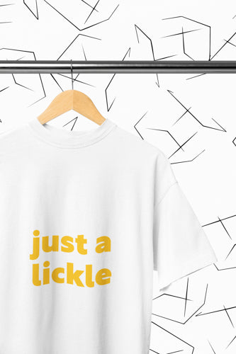 Just a Lickle T-shirt