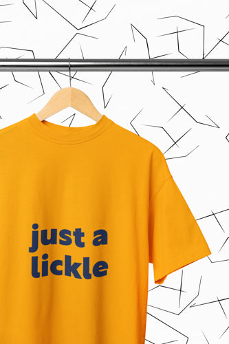 Just a Lickle T-shirt