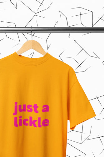 Just a Lickle T-shirt