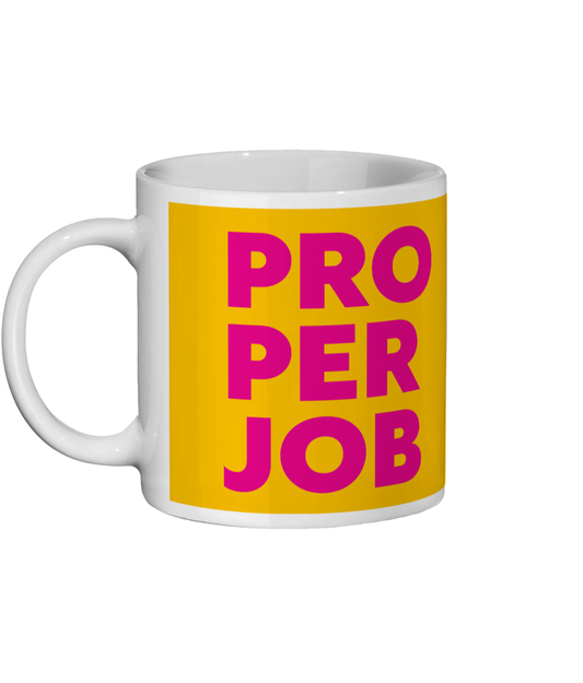 Proper Job Mug