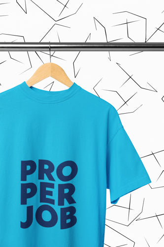 Proper Job T-shirt
