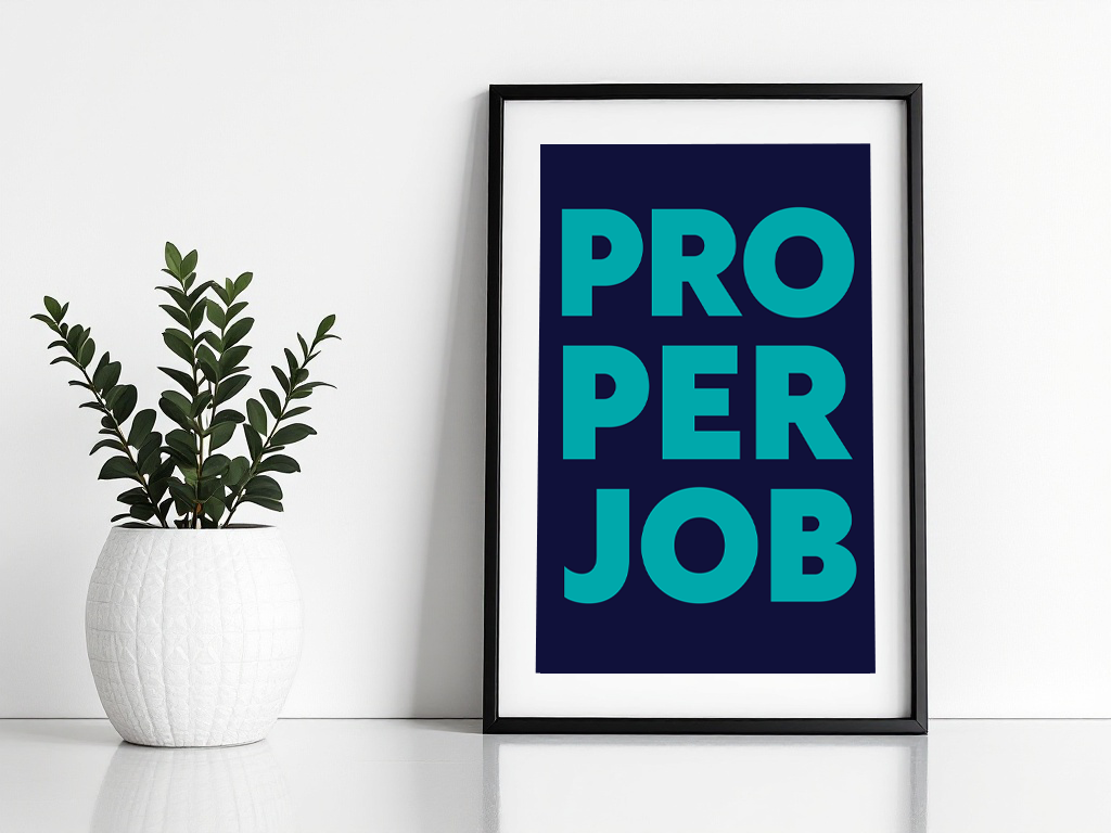 Proper Job Print