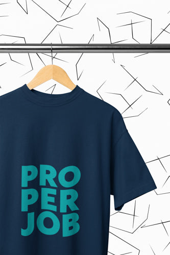 Proper Job T-shirt