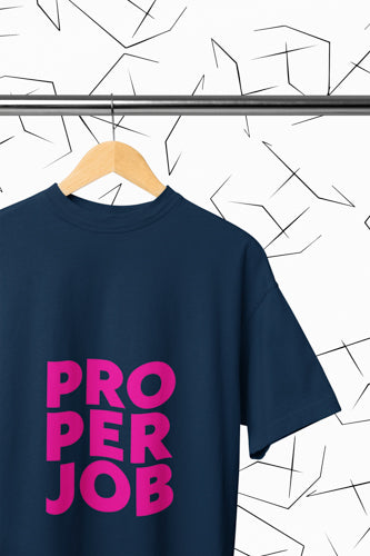 Proper Job T-shirt