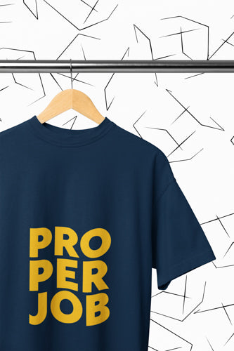 Proper Job T-shirt