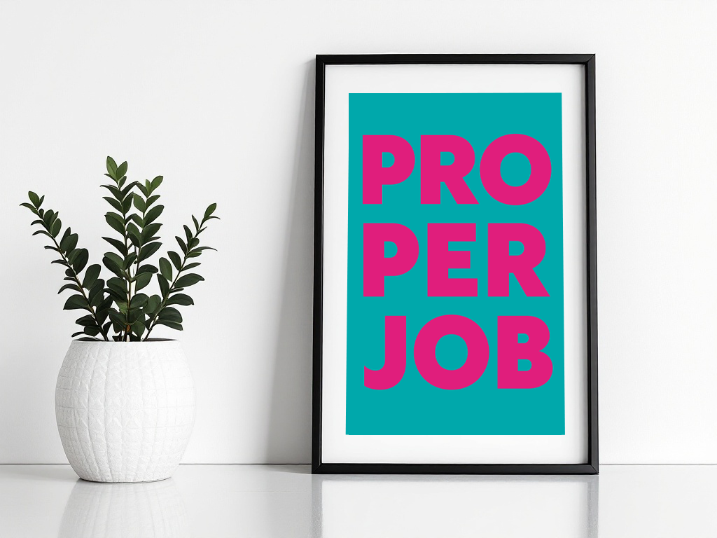 Proper Job Print
