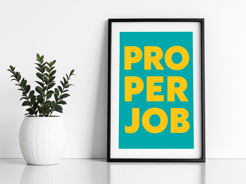 Proper Job Print