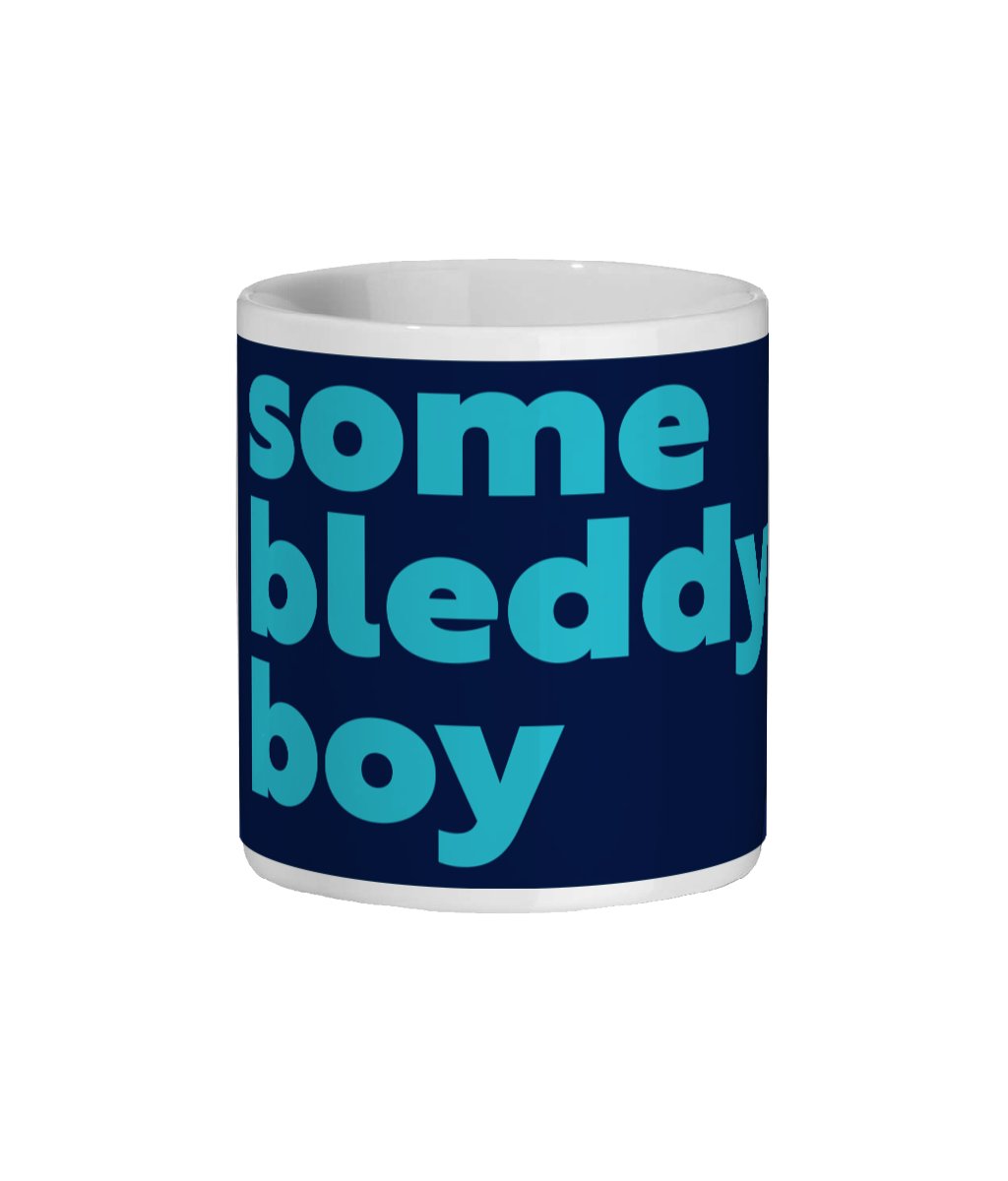 Some Bleddy Boy Mug
