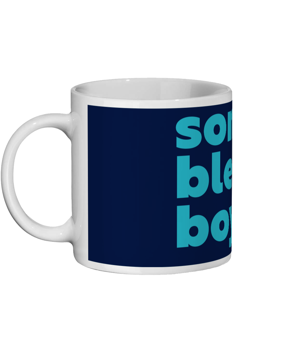 Some Bleddy Boy Mug