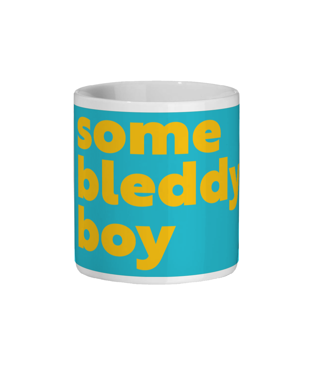 Some Bleddy Boy Mug