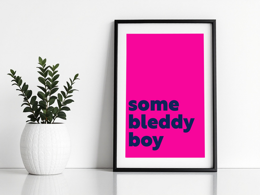 Some Bleddy Boy Digital Download