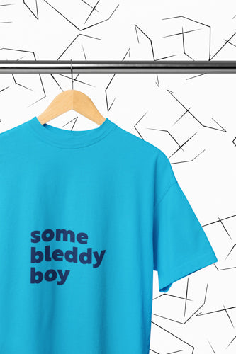 Some Bleddy Boy T-shirt
