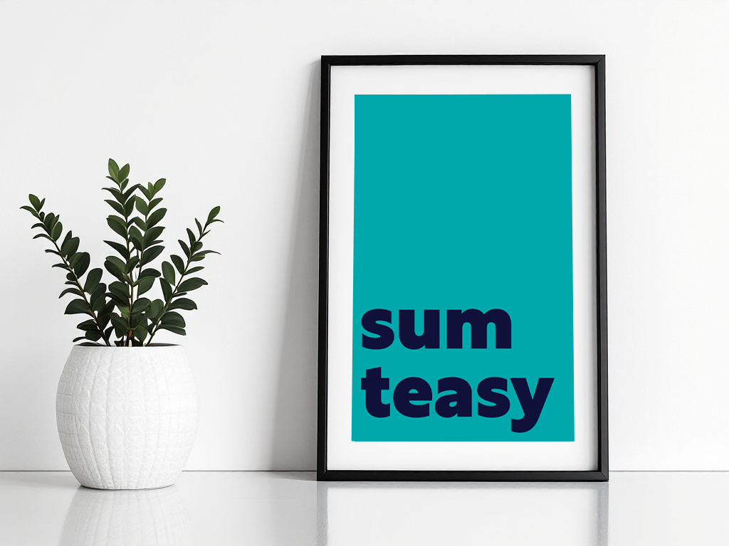 Sum Teasy Print