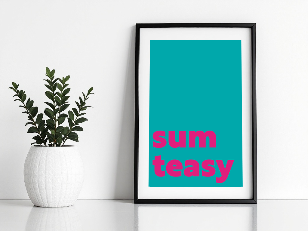 Sum Teasy Print