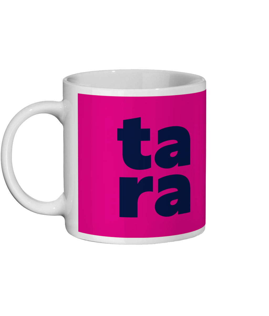 Ta Ra Mug