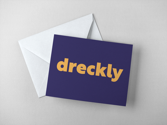 Greetings Card - Dreckly