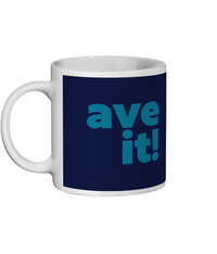 Av It Mug