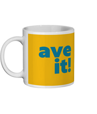 Av It Mug