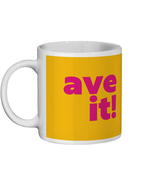 Av It Mug