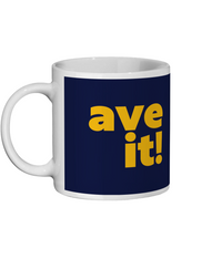 Av It Mug