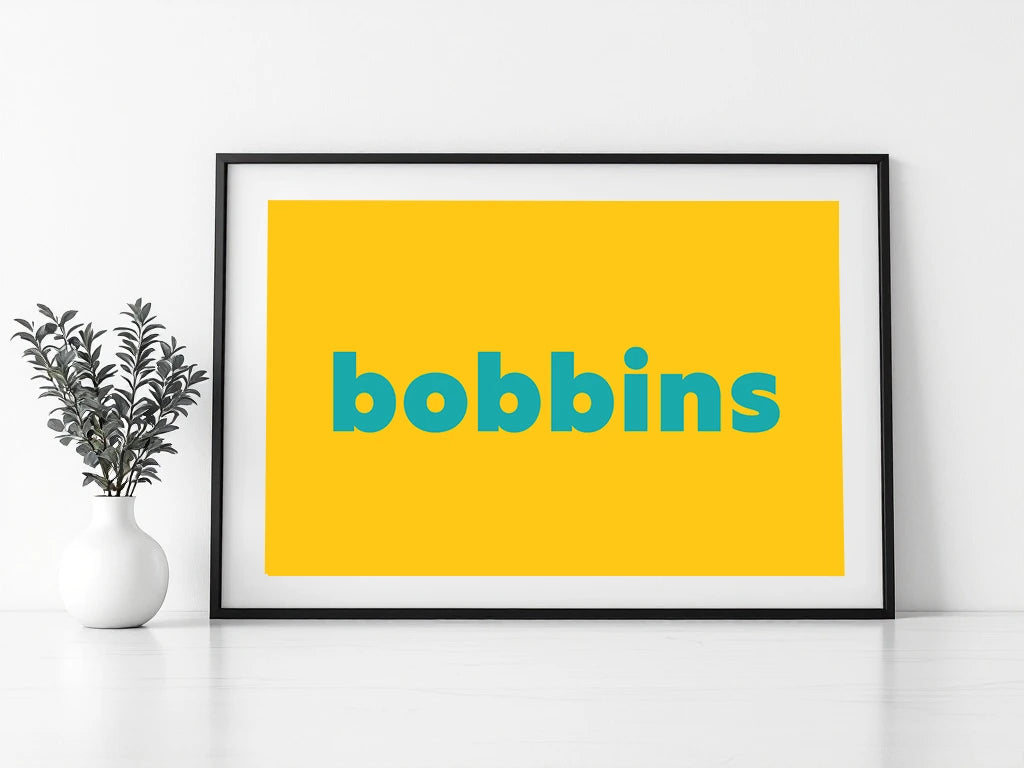 Bobbins Print