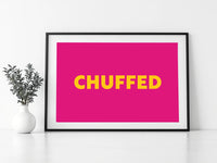 Chuffed Print
