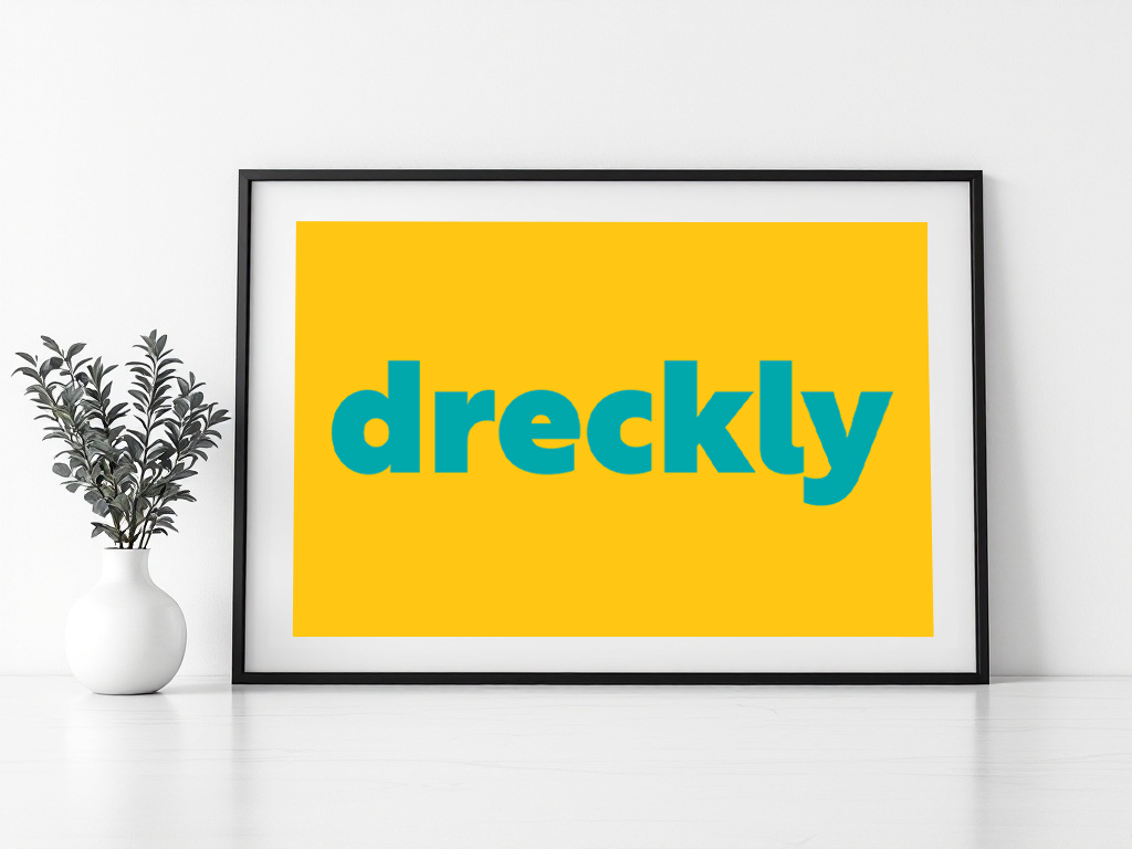 Dreckly Print