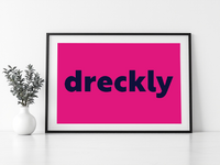 Dreckly Print