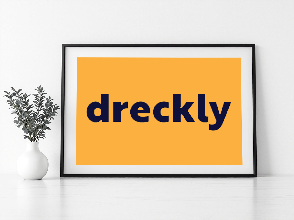 Dreckly Print