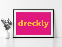 Dreckly Print