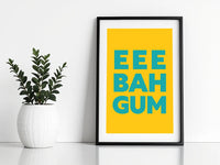 Eee Bah Gum Print