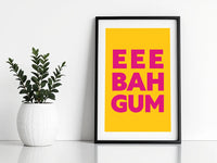 Eee Bah Gum Print