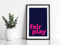 Fair Play Print