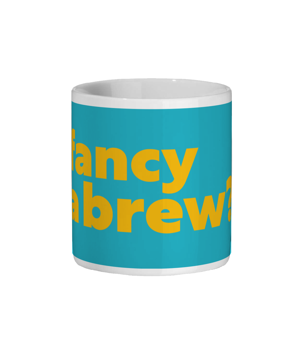 Fancy a Brew Mug