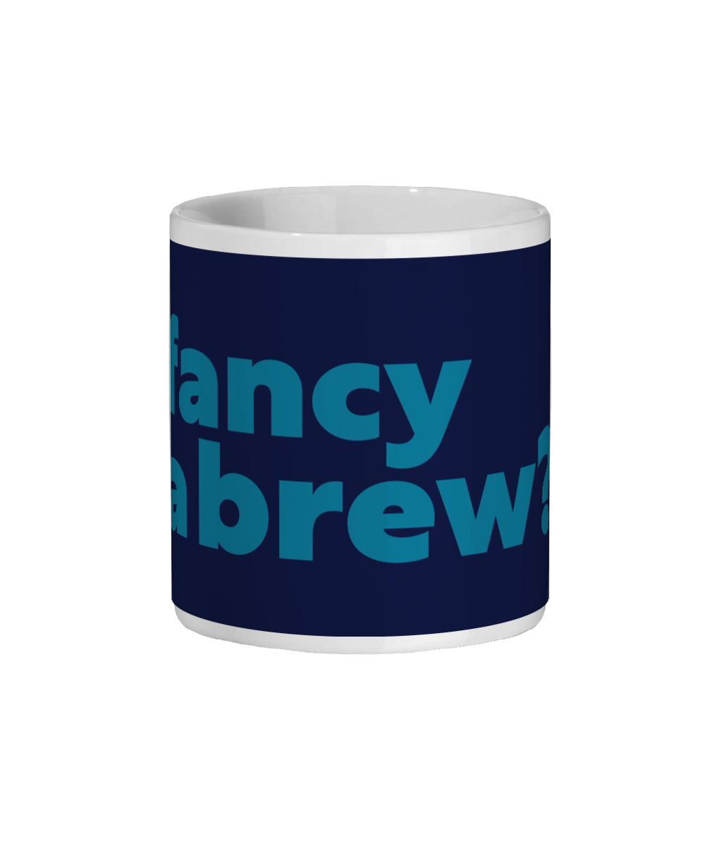 Fancy a Brew Mug