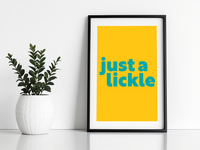 Just a Lickle Print