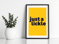 Just a Lickle Print